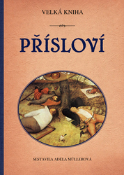 Müllerová, Adéla - Velká kniha přísloví