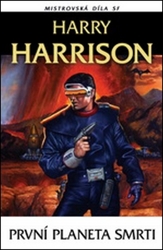 Harrison, Harry - První planeta smrti