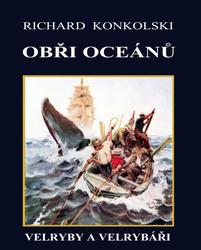 Konkolski, Richard - Obři oceánů