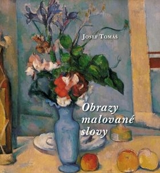 Tomáš, Josef - Obrazy malované slovy