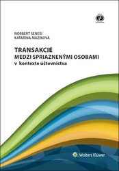 Seneši, Norbert; Máziková, Katarína - Transakcie medzi spriaznenými osobami v kontexte účtovníctva