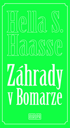 Haasse, Hella S. - Záhrady v Bomarze