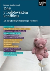 Rogalewiczová, Romana - Dítě v rodičovském konfliktu