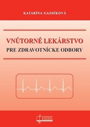 Gazdíková, Katarína - Vnútorné lekárstvo pre zdravotnícke odbory