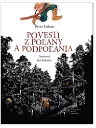Urban, Peter - Povesti z Poľany a Podpoľania