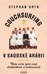Orth, Stephan - Couchsurfing v Saúdské Arábii