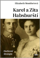 Montfortová, Elizabeth - Karel a Zita Habsburští