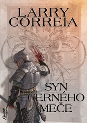Correia, Larry - Syn černého meče