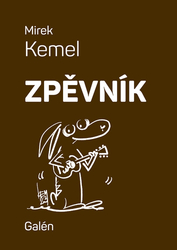 Kemel, Miroslav - Zpěvník