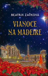 Zaťková, Beatrix - Vianoce na Madeire