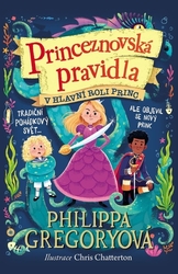 Gregory, Philippa - Princeznovská pravidla V hlavní roli princ
