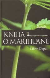 Dupal, Libor - Kniha o marihuaně