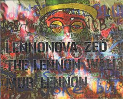 Zemina, Jaromír - Lennonova zeď - The Lennon Wall - Mur Lennon
