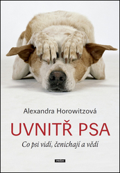 Horowitzová, Alexandra - Uvnitř psa