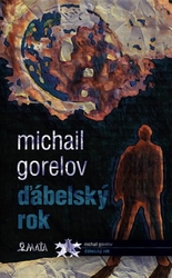 Gorelov, Michail Michajlovič - Ďábelský rok