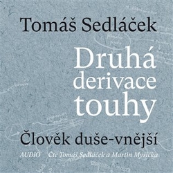 Sedláček, Tomáš - Druhá derivace touhy