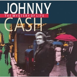 Cash, Johnny - The Mystery of Life