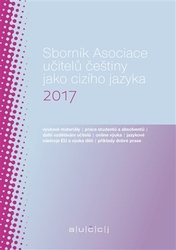 Suchomelová, Lenka - Sborník Asociace učitelů češtiny jako cizího jazyka 2017