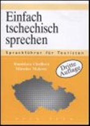 Chrdlová, Stanislava - Einfach tschechisch Sprechen
