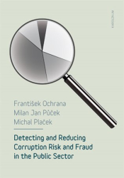 Ochrana, František - Detecting and reducing corruption risk and fraud in the public sector