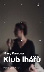 Karrová, Mary - Klub lhářů