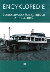 Harák, Martin - Encyklopedie československých autobusů a trolejbusů III