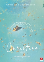 von Dreien, Christina - Christina - vědomí vytváří mír