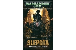 Farrer Matthew - Warhammer 40 000 Slepota