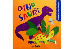 Dinosauři - Moje první obrázková kniha s okénky