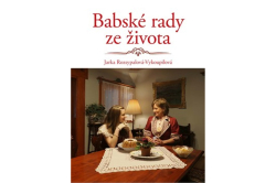 Rozsypalová-Vykoupilová Jaroslava - Babské rady ze života