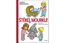 Březinová Ivona - Štěkej, Mourku!