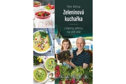 Klíma Petr - Zeleninová kuchařka - z farmy přímo na váš stůl 2. vydání