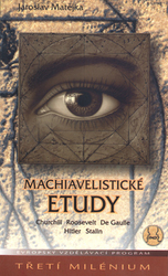 Matějka, Jaroslav - Machiavelistické etudy