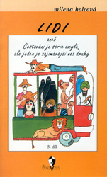 Holcová, Milena; Born, Adolf - Lidi aneb Cestování je série omylů, ale jeden je zajímavější než druhý