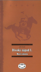 Černík, Jiří - Divoký západ I.