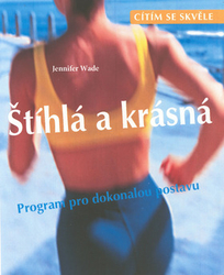 Wade, Jennifer - Štíhlá a krásná