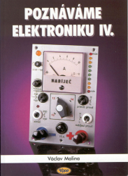 Malina, Václav - Poznáváme elektroniku IV.