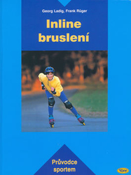 Ladig, Georg; Rüger, Frank - Inline bruslení