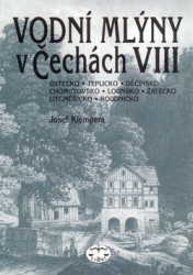 Klempera, Josef - Vodní mlýny v Čechách VIII.