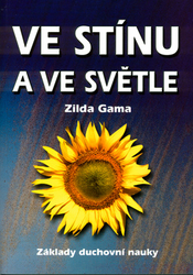 Gama, Zilda - Ve stínu a ve světle