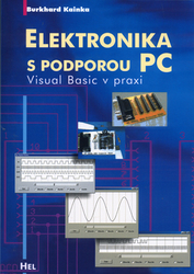 Kainka, Burkhard - Elektronika s podporou PC + CD