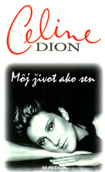 Dion, Celine - Môj život ako sen