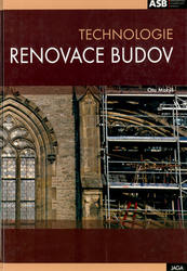 Makýš, Oto - Technologie renovace budov