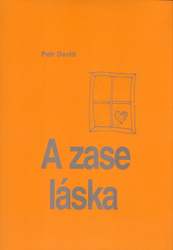 David, Petr; Drábek, Petr - A zase ta láska