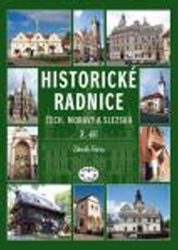 Fišera, Zdeněk - Historické radnice Čech, Moravy a Slezska 2. díl