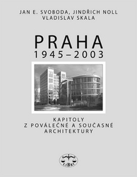 Svoboda, Jan E.; Noll, Jindřich; Skala, Vladislav - Praha 1945 - 2003