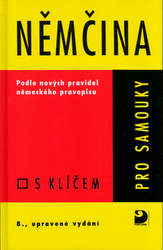 Kettnerová, Drahomíra; Bendová, Veronika - Němčina pro samouky s klíčem