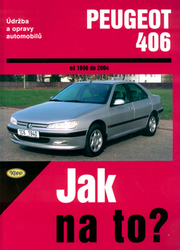 Gill, Peter T.; Legg, A. K. - Peugeot 406 od 1996 do 2004