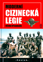 Špalek, Jiří - Moderní cizinecká legie