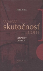 Bielik, Miro - Skutočnosť